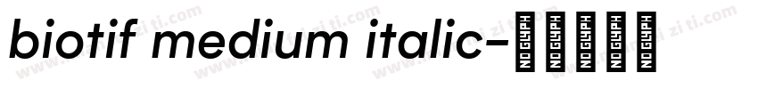 biotif medium italic字体转换